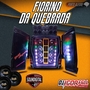 Cd Fiorino da Quebrada By Dj Igor Fell