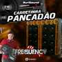 CD Carretinha Pancadao MG - FrequencyMix