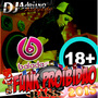 CD FUNK BASS PROIBIDAO PARA 18