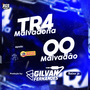 TR4 MALVADONA E QQ MALVADAO