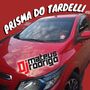 PRISMA DO TARDELLI 2 - Dj Mateus Rodrigo