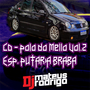 Polo do Mello Vol.2 - Esp.Putaria Braba