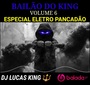 BAILAO DO KING VOL.6 ESP.ELETRO PANCADAO