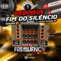 CD Reboque FimDoSilencio -FrequencyMix
