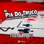 CD Os Pia do Truco - DJ Frequency Mix