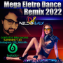 Mega Eletro Dance Remix 2022 05