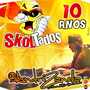 CD SKOLTADOS 10 ANOS