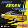 Saveiro Sedex do Thiaguinho A Original