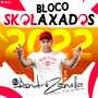 CD BLOCO SKOLAXADOS 2022