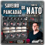 CD - SAVEIRO PANCADAO DO NATO - DJ BIRO
