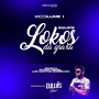 EQUIPE LOKOS DA GRAXA VOLUME 1