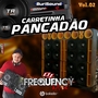 CD Carreta Pancadao Vol02 - FrequencyMix