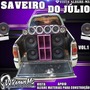 SAVEIRO DO JULIO VOLUME 01 - DJ RENAN MS