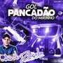 CD GOL PANCADAO DO MIRINHO VOLUME 2