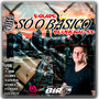 CD - EQUIPE SO O BASICO - DJ BIRO