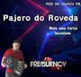 CD Pajero do Roveda - DJ Frequency Mix