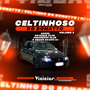CD Celtinhoso Do Bonatto Vol 1