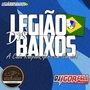 Cd Legiao dos Baixos By Dj Igor Fell