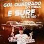 CD GOL QUADRADO DO CORL E SURF DO LEITAO