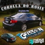 COROLLA DO ROSIN-PISEIRO-SERTANEJO