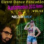 Eletro Dance Pancadao Automotivo VOL 12