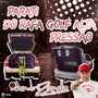 CD PARATI DO RAFA E GOLF ALTA PRESSAO