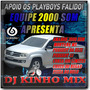 CD Equipe 2000 Som 2021 DJ Kinho Mix