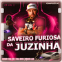 SAVEIRO FURIOSA DA JUZINHA CHAPECO VOL2