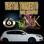 Vectra Tormento do Jhow
