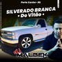 SILVERADO BRANCA DO VITAO