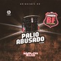 CD PALIO ABUSADO DO BRUNO VOL-01