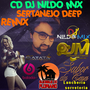 CD DJ NILDO MIX SERTANEJO DEEP REMIX
