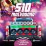 S10 MALVADONA DO DUDINHA ESP SERTANEJO