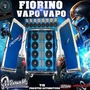 FIORINO VAPO VAPO DO TIEGO VOLUME 01