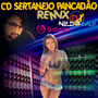 CD SERTANEJO PANCADAO REMIX DJ NILDO MIX