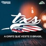 TXS A GRIFE QUE VESTE O BRASIL