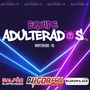 Cd Equipe Adulterados By Dj Igor Fell