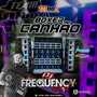 CD Boxer Canhao - DJ Frequency Mix