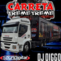 Carreta Treme Treme Evolution - DJ Diggo