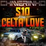 Cd S10 Do Carlos e Celta Love