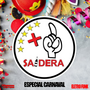 SOS SAIDERA ESPECIAL CARNAVAL