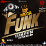 CD TOP MEGAFUNK TUMDUM E FUNKADAO