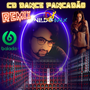 CD DANCE PANCADAO REMIX DJ NILDO MIX