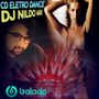 CD ELETRO DANCE DJ NILDO MIX PART 01