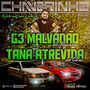 Cd G3 Malvadao e Tana Atrevida Vol.2