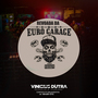 Revoada da Euro Garage 2022