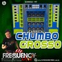 CD Carreta ChumboGrosso - DJFrequencyMix