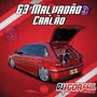 Cd G3 Malvadao do Carlao By Dj Igor Fell