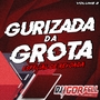 Cd Gurizada da Grota Especial de Revoada