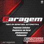 Garagem Auto Reparacoes By Dj Igor Fell